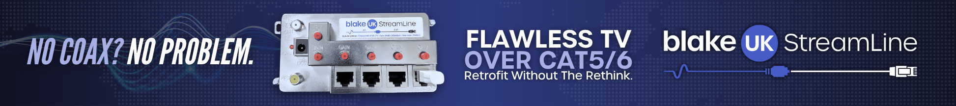 RF Over Cat Distribution Amp - Blake UK Streamline